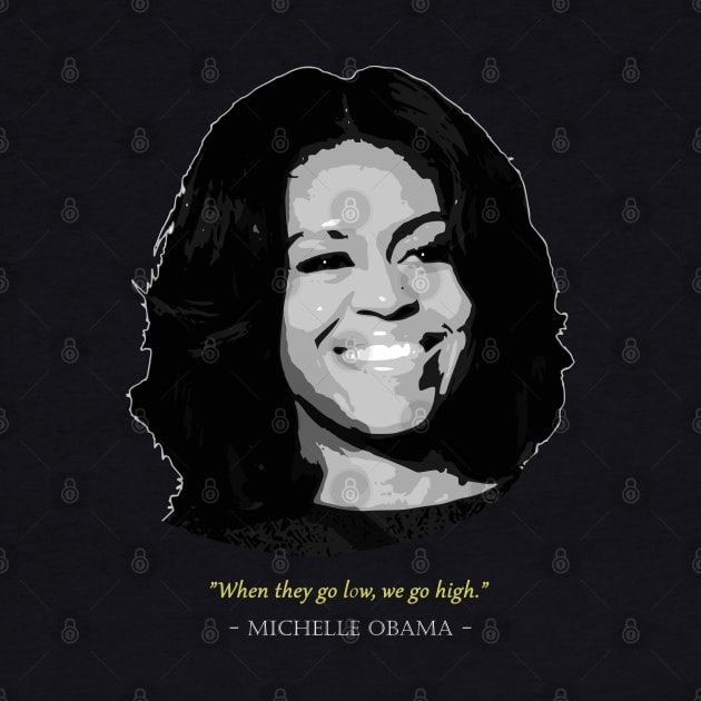 Michelle Obama Quote by Nerd_art